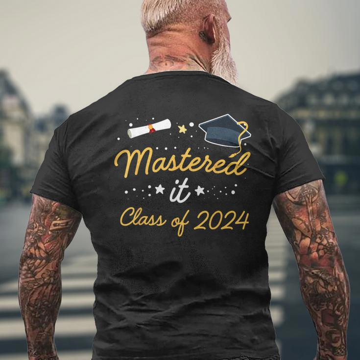 I Mastered It Masters Graduation Class Of 2024 College Grad Men's T-shirt Back Print Gifts for Old Men