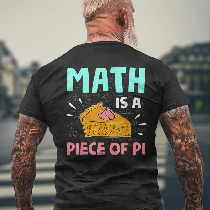 Math Is A Piece Of Pie Pi Day Math Lover Men's T-shirt Back Print Gifts for Old Men