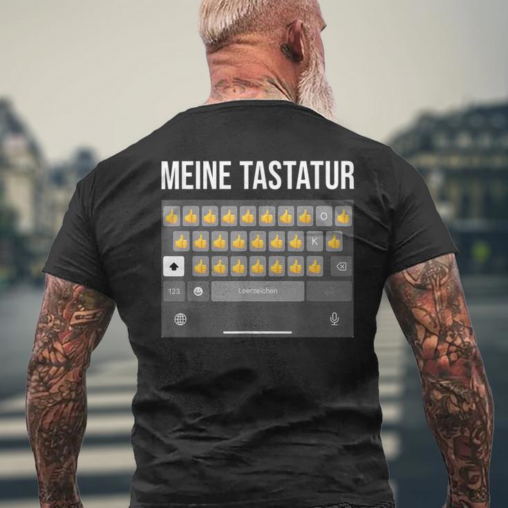 Meine Tastatur Daumen HochAter Papa Nachricht Dad Message T-Shirt mit Rückendruck Geschenke für alte Männer