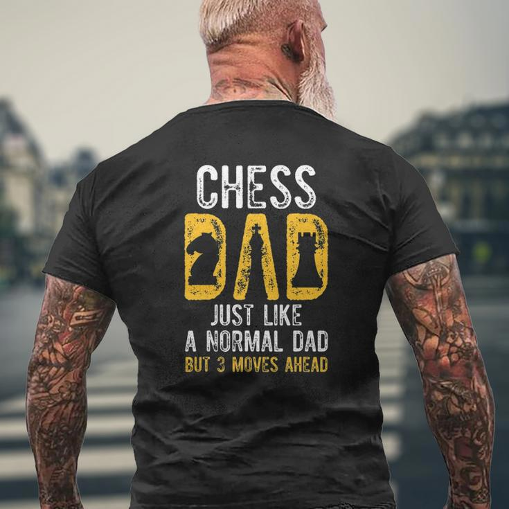 Mens Chess Dad 3 Moves Ahead Chess Playing Father Mens Back Print T-shirt Gifts for Old Men