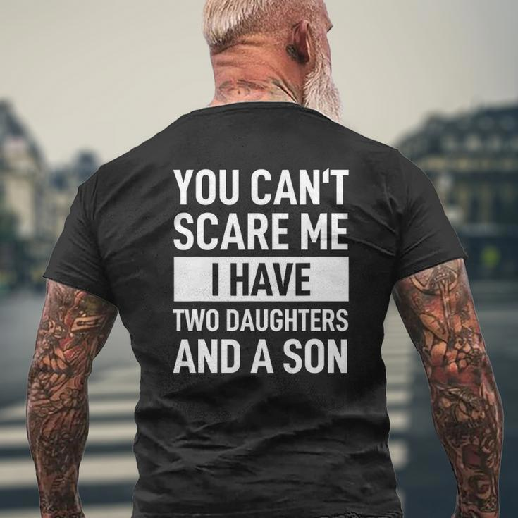 Mens Dad Father You Can't Scare Me I Have Two Daughters And A Son Mens Back Print T-shirt Gifts for Old Men