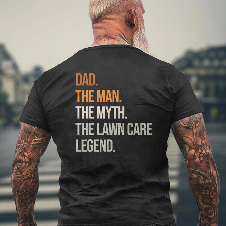 Mens Dad Man Legend Lawn Care Legend Gardening Mowing Mens Back Print T-shirt Gifts for Old Men