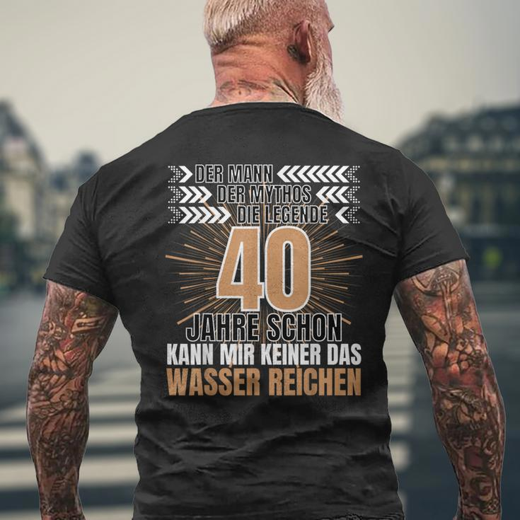 Men's Der Mann Der Mythos Die Legend 40 Jahre 40Th Birthday T-Shirt mit Rückendruck Geschenke für alte Männer