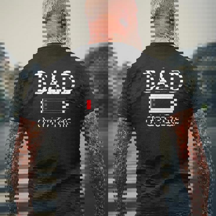 Mens Dad Of 3 Kids Low Battery Busy Father Parenting Mens Back Print T-shirt Gifts for Old Men