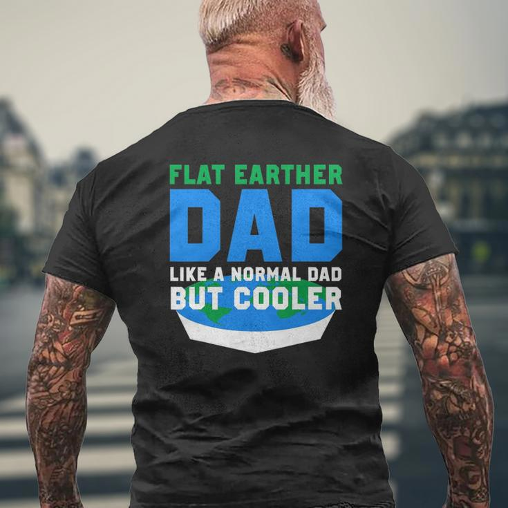 Mens Flat Earther Dad Mens Back Print T-shirt Gifts for Old Men