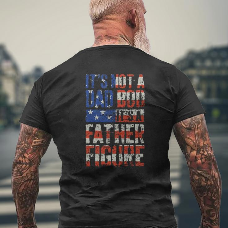 Mens It's Not A Dad Bod It's A Father Figure Us Flag Men Mens Back Print T-shirt Gifts for Old Men