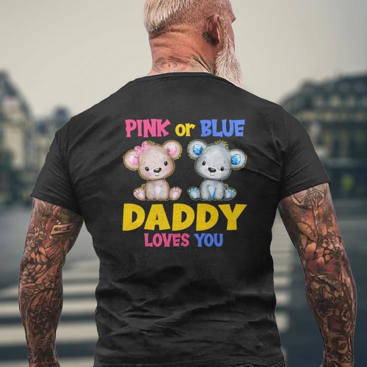 Mens Pink Or Blue Daddy Loves You Baby Shower Gender Reveal Party Mens Back Print T-shirt Gifts for Old Men