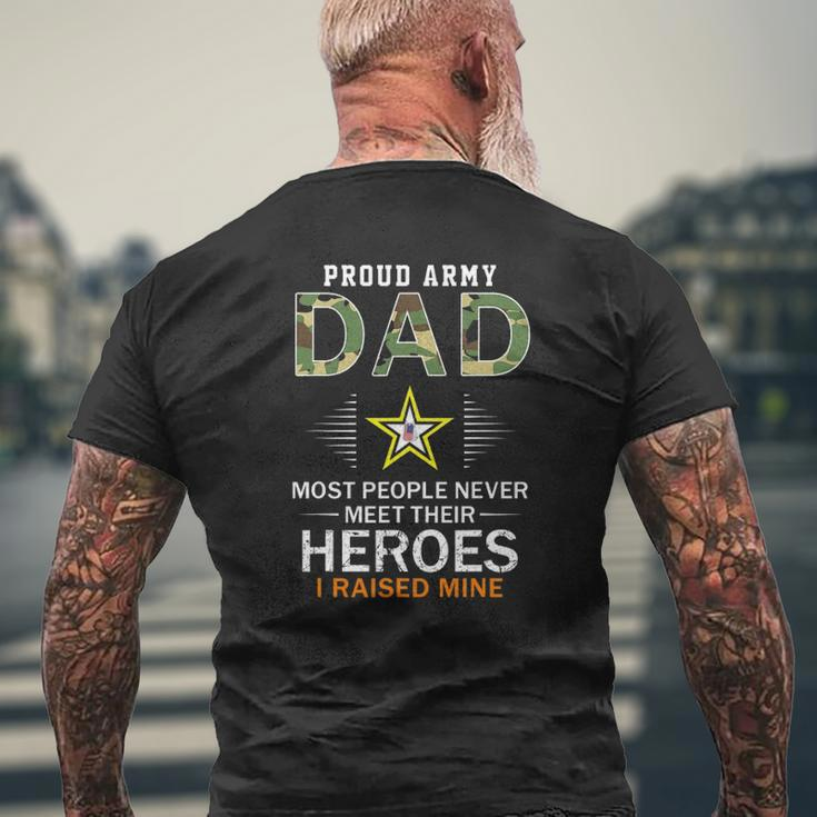 Mens Proud Army Dad I Raised My Heroes Camouflage Graphics Army Mens Back Print T-shirt Gifts for Old Men
