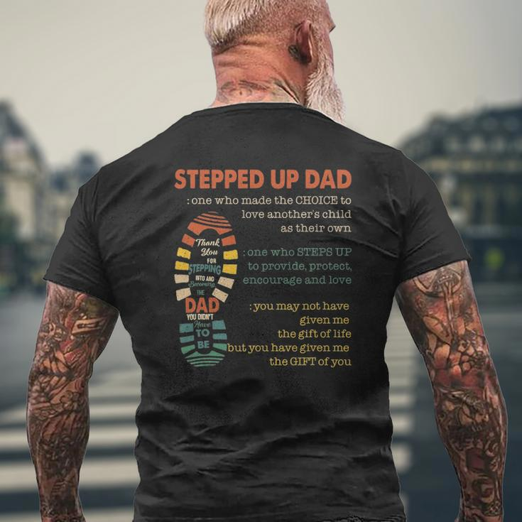 Mens Stepped Up Dad One Who Made The Choice To Love Fathers Day Mens Back Print T-shirt Gifts for Old Men