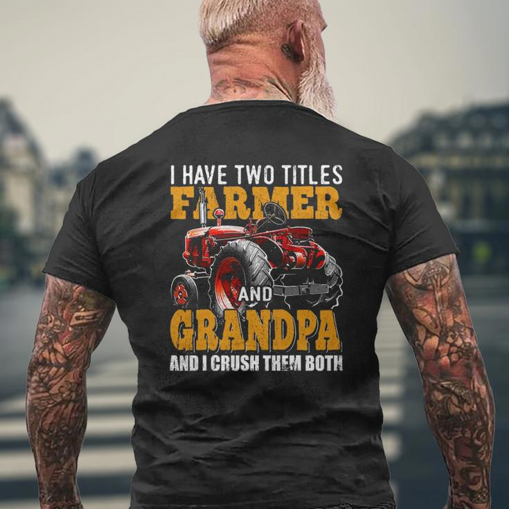 Mens I Have Two Titles Farmer Grandpa Fathers Day Tractor Mens Back Print T-shirt Gifts for Old Men