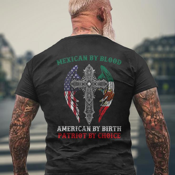 Mexican By Blood American By Birth Patriot By Choice On Back Men's T-shirt Back Print Gifts for Old Men