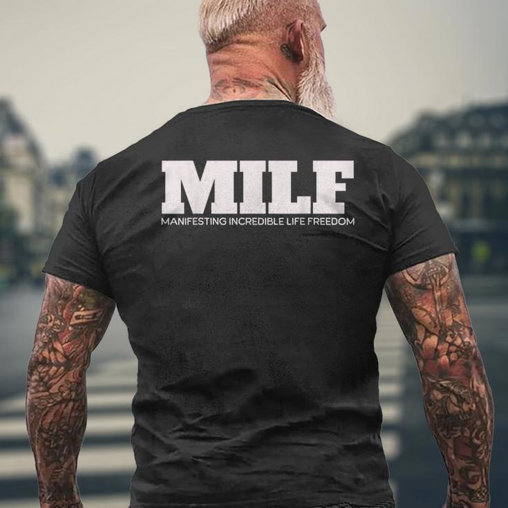 Milf Definition Manifesting Incredible Life Freedom Men's T-shirt Back Print Gifts for Old Men