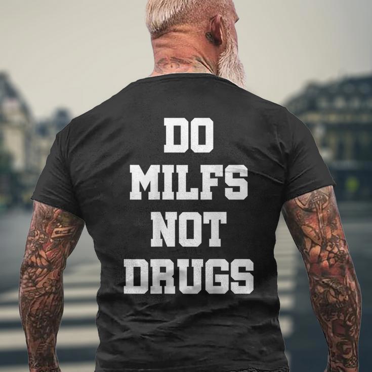 Do Milfs Not Drugs S T-Shirt mit Rückendruck Geschenke für alte Männer