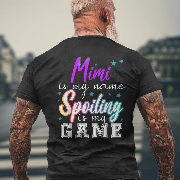 Mimi Is My Name Spoiling Is My Game Family Men's T-shirt Back Print Gifts for Old Men
