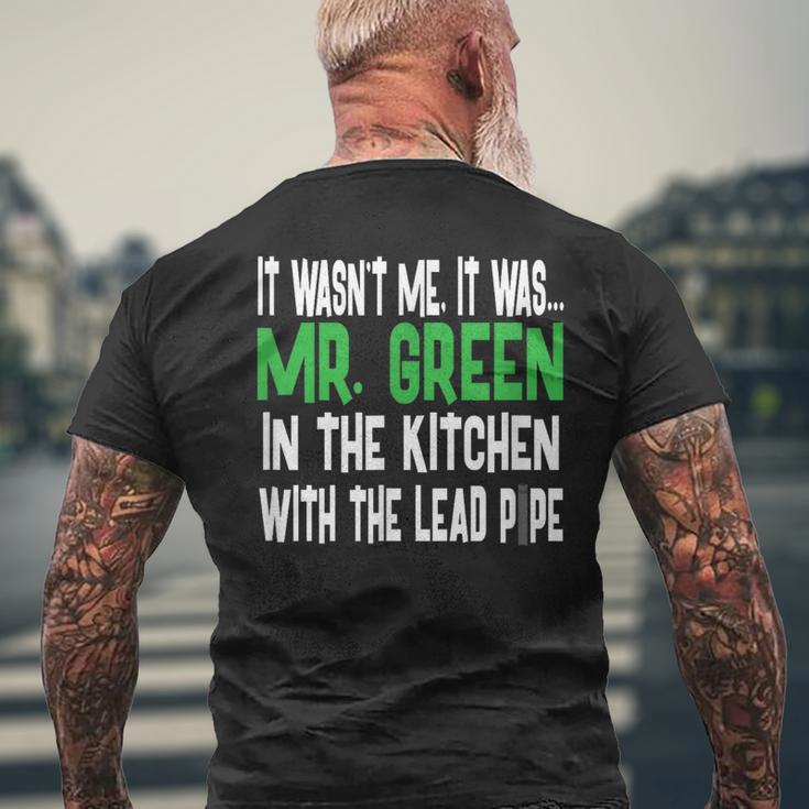 Mr Green Kitchen Lead Pipe Clue Men's T-shirt Back Print Gifts for Old Men