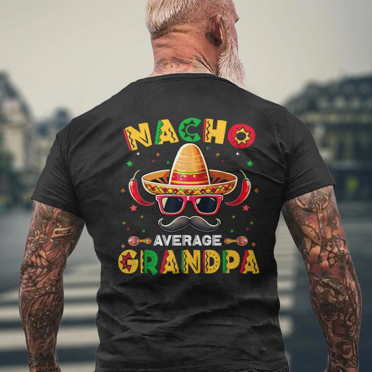 Nacho Average Grandpa Papa Cinco De Mayo Mexican Fiesta Men's T-shirt Back Print Gifts for Old Men