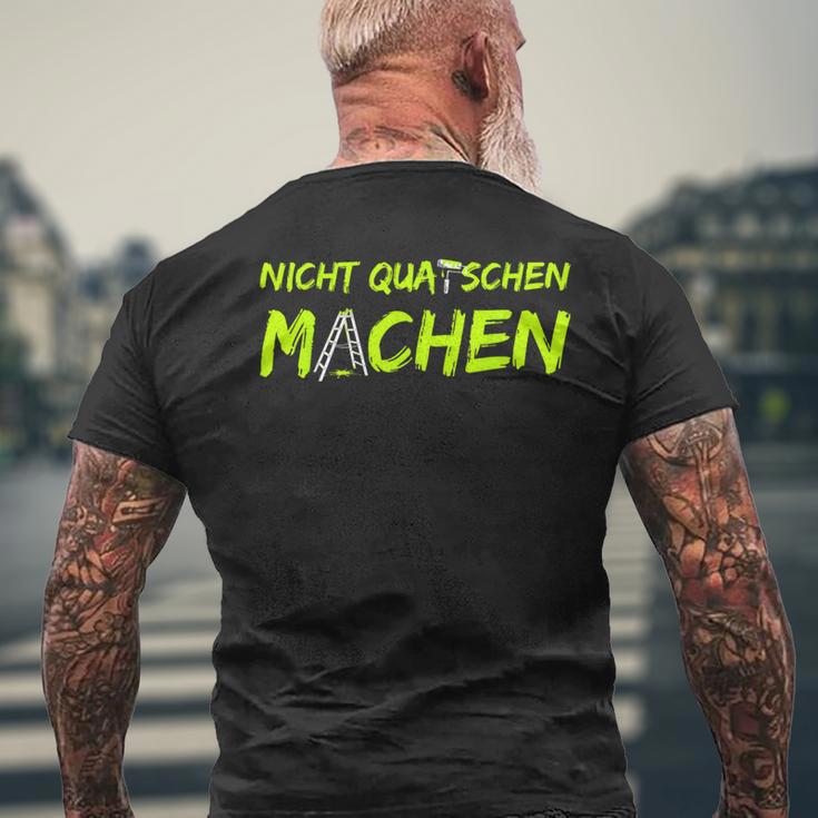 Nicht Quatschen Machen Black T-Shirt mit Rückendruck Geschenke für alte Männer