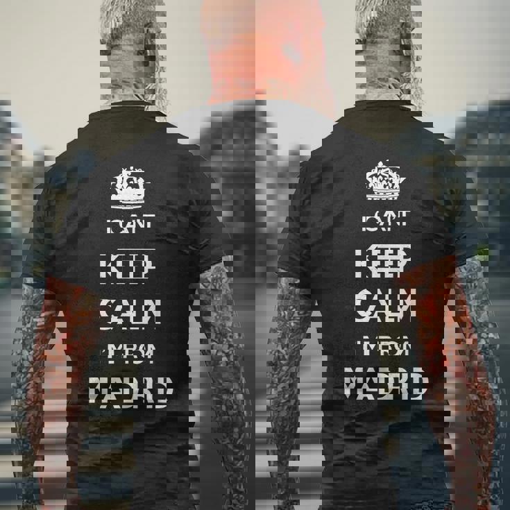 No Puedo Mantener La Calma Soy De La Ciudad Madrid Camiseta Hombre Estampado Espalda Regalos para ancianos