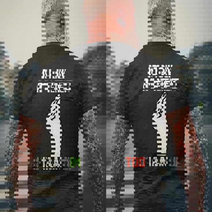 No Solo Soy Perfecto También Soy Italiano Camiseta Hombre Estampado Espalda Regalos para ancianos