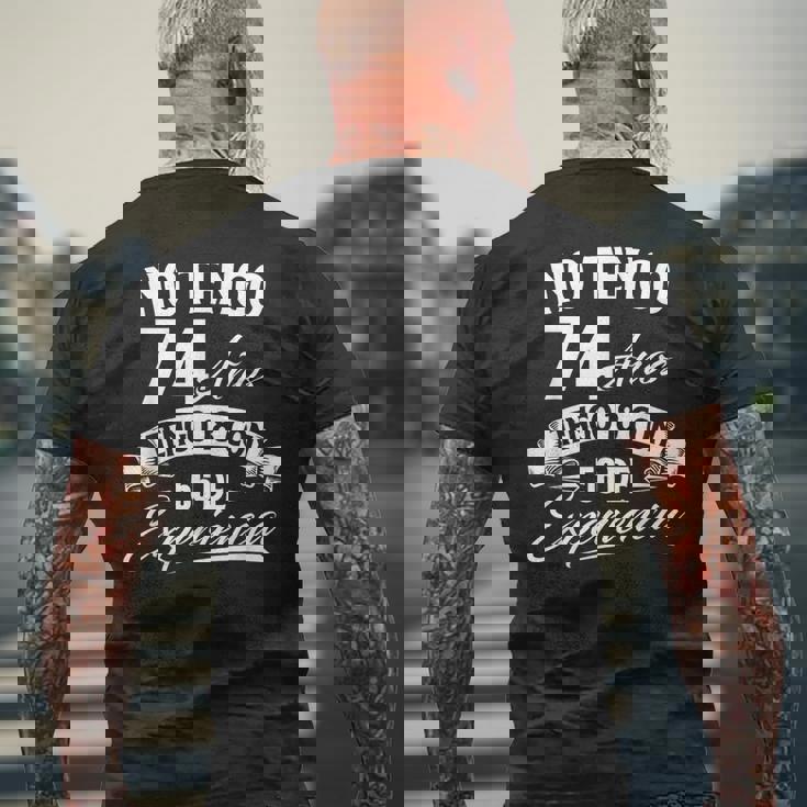 No Tengo 74 Años Tengo 18 Con 56 De Experiencia Cumpleaños Camiseta Hombre Estampado Espalda Regalos para ancianos