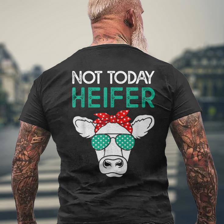 Not Today Heifer Heifers With Green Glasses Cow Men's T-shirt Back Print Gifts for Old Men