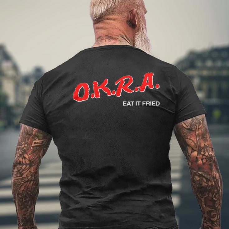 OKRA Eat It Fried Men's T-shirt Back Print Gifts for Old Men
