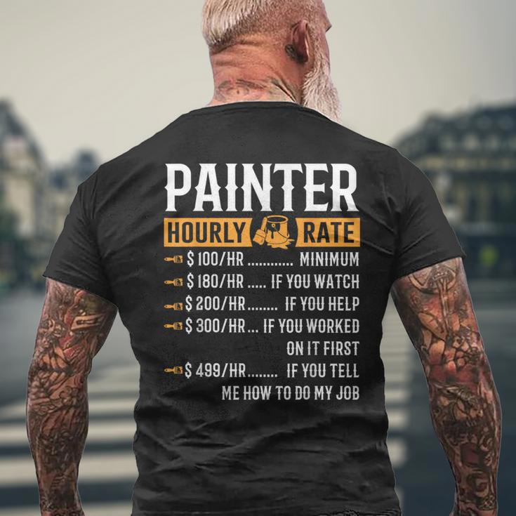 Painter Hourly Rate Painter Men's T-shirt Back Print Gifts for Old Men