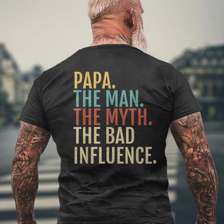 Papa-Der Mann-Mythos Schlechter Einfluenz T-Shirt mit Rückendruck Geschenke für alte Männer