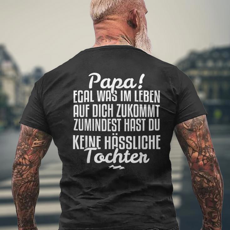 Papa Egal Was Im Leben Auf Dich Zukommt From Tochter T-Shirt mit Rückendruck Geschenke für alte Männer