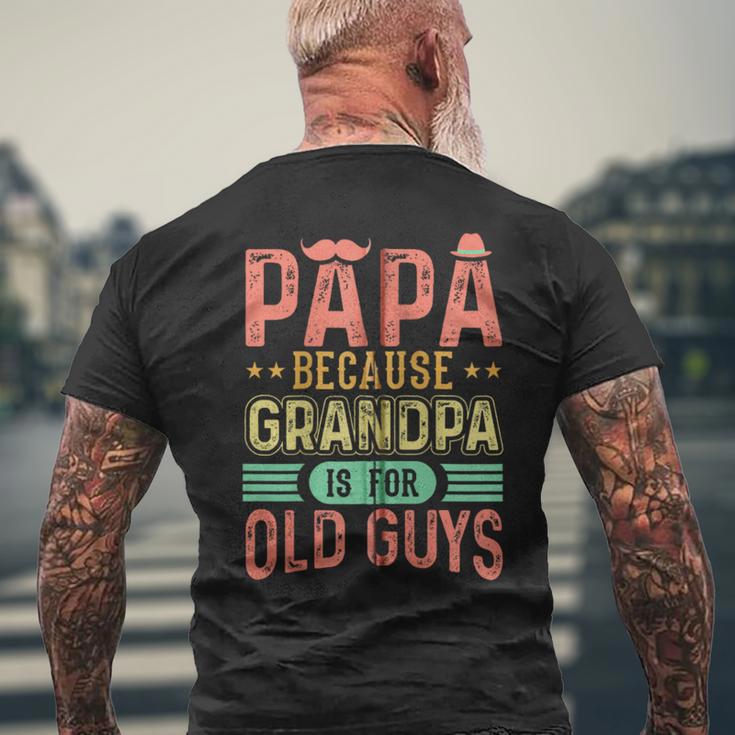 Papa Weil Opa Für Alte Leute Ist Kapuzenjacke T-Shirt mit Rückendruck Geschenke für alte Männer