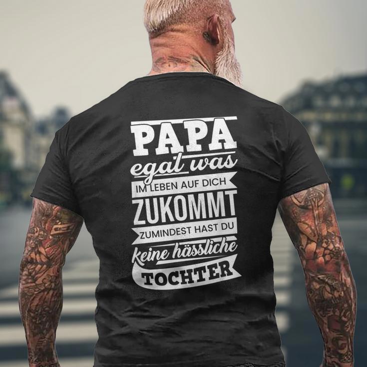 Papa Zumindest Hast Du Keine Hässliche Tochteratertag Papa T-Shirt mit Rückendruck Geschenke für alte Männer