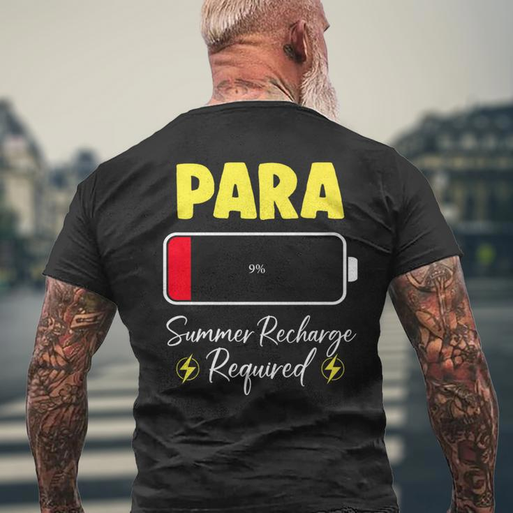 Paraprofessional Summer Recharge Required Last Day School Men's T-shirt Back Print Gifts for Old Men