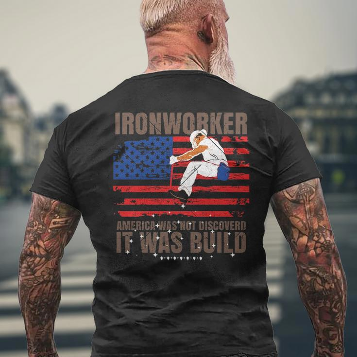 Patriotic Ironworker America Was Not Discovered It Was Built Men's T-shirt Back Print Gifts for Old Men