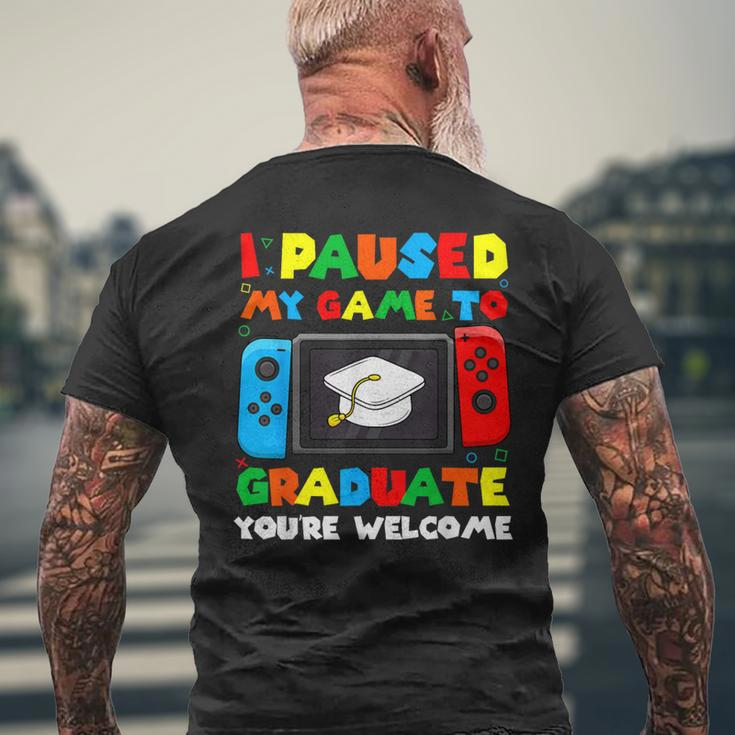 I Paused My Game To Graduate Graduation Boys Gamer Men's T-shirt Back Print Gifts for Old Men