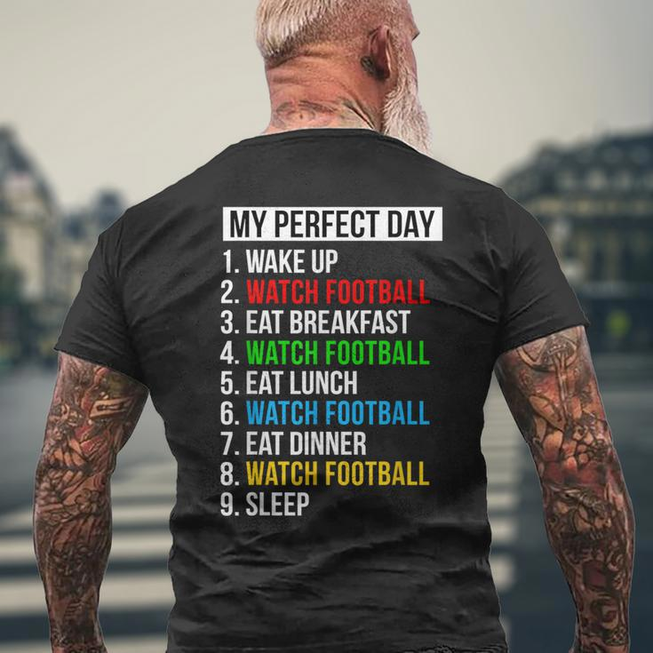 My Perfect Day Watching Football Watch Football Men's T-shirt Back Print Gifts for Old Men