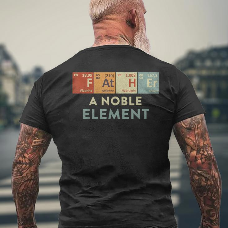 Periodic Table Fathers Day Father A Noble Element Dad Men's T-shirt Back Print Gifts for Old Men