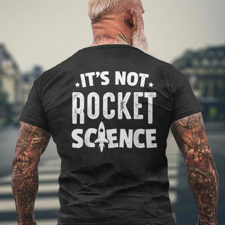 Physics Professor It's Not Rocket Science Men's T-shirt Back Print Gifts for Old Men