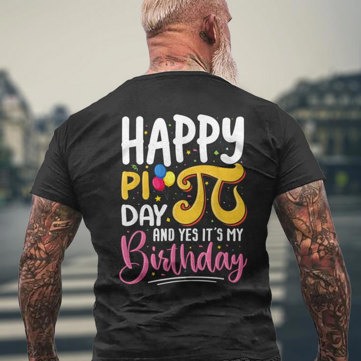 Pi Day Birthday Math Lover Happy Pi Day Yes It's My Birthday Men's T-shirt Back Print Gifts for Old Men