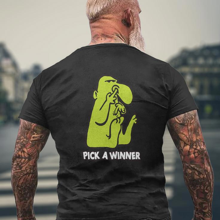 Pick A Winner T-Shirt Mens Back Print T-shirt Gifts for Old Men