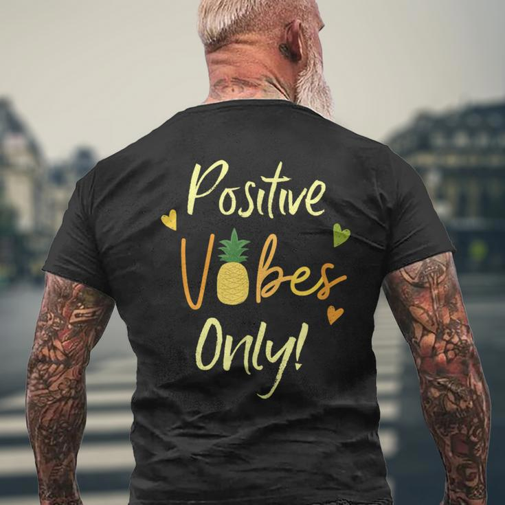 Positive Vibe Only Transfer Day Infertility Ivf Pineapple Men's T-shirt Back Print Gifts for Old Men