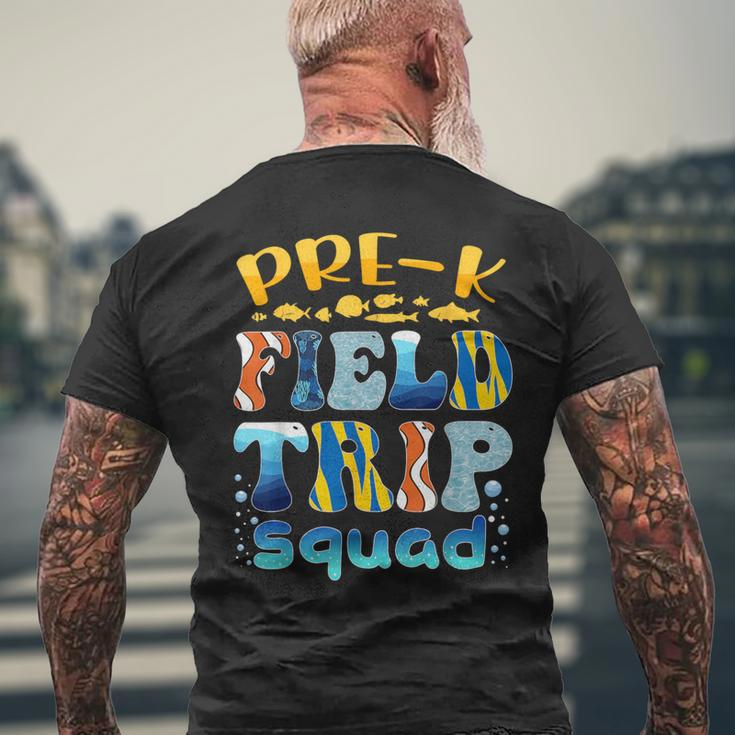 Pre-K Aquarium Field Trip Squad Pre-K Field Day Men's T-shirt Back Print Gifts for Old Men