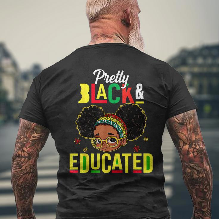 Pretty Black & Educated African American Black History Girls Men's T-shirt Back Print Gifts for Old Men