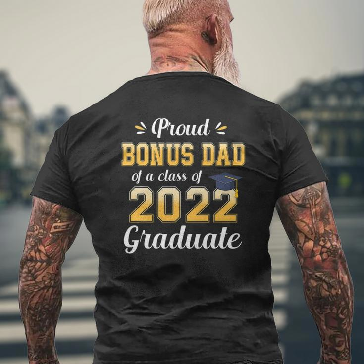 Proud Bonus Dad Of A Class Of 2022 Graduate Senior 22 Family Mens Back Print T-shirt Gifts for Old Men