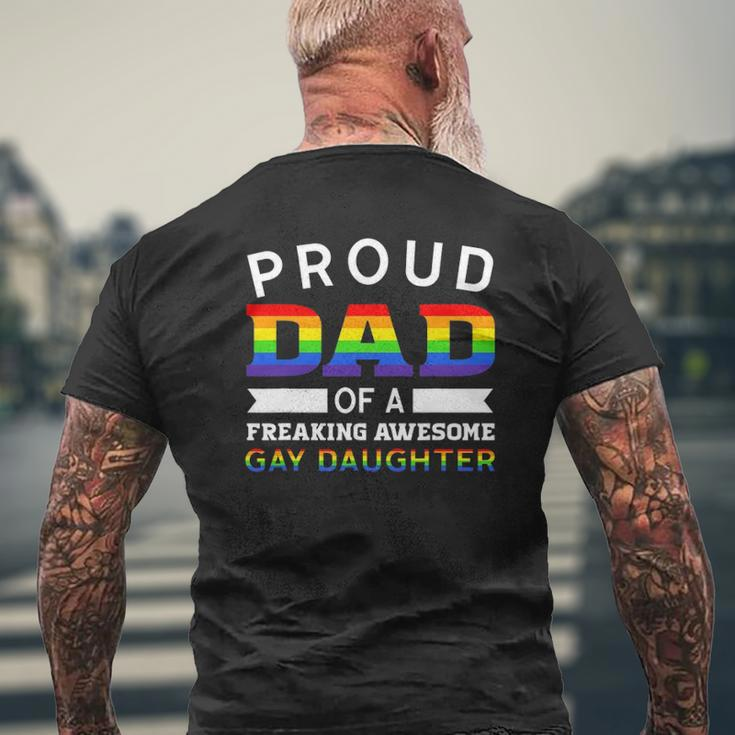 Proud Dad Of A Freaking Awesome Gay Daughter Dad Parent Mens Back Print T-shirt Gifts for Old Men