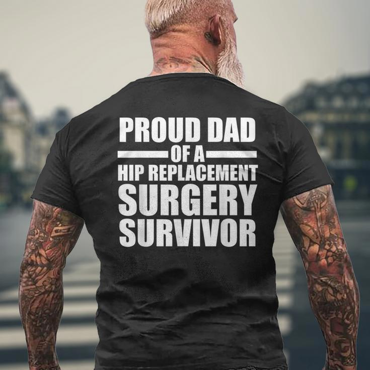 Proud Dad Of A Hip Replacement Surgeru Survivor Hip Dad Men's T-shirt Back Print Gifts for Old Men