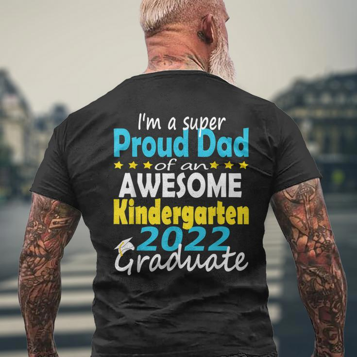 Proud Dad Of Kindergarten Graduate 2022 Graduation Dad Mens Back Print T-shirt Gifts for Old Men