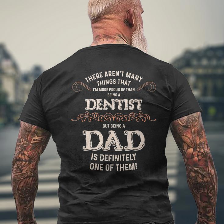 Proud Dentist Dad Men's T-shirt Back Print Gifts for Old Men