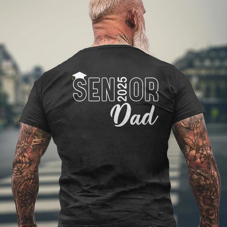 Proud Senior Dad 2025 Senior 2025 Dad Class Of 2025 Father Men's T-shirt Back Print Gifts for Old Men
