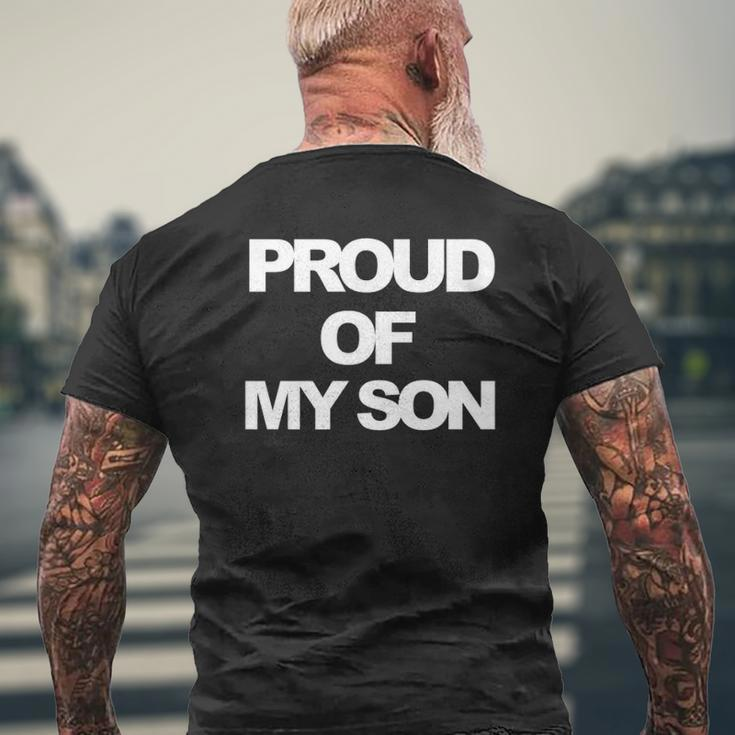 Proud Of My Son Printed In White Heavy Letters Mens Back Print T-shirt Gifts for Old Men
