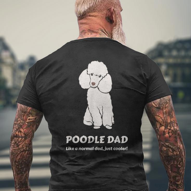 Pudel Papa Wie Ein Normaler Papa Nur Cooler T-Shirt mit Rückendruck Geschenke für alte Männer